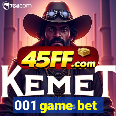001 game bet